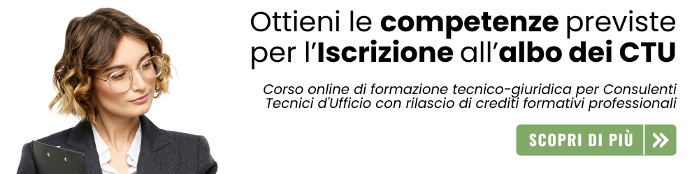 Corso online per CTU - Accreditato ai maggiori ordini professionali